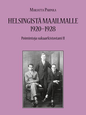 cover image of Helsingistä maailmalle 1920-1928
